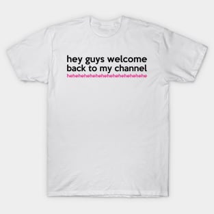 Hey guys, welcome back to my channel T-Shirt